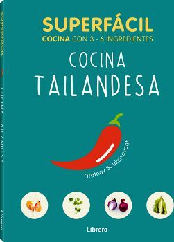 SUPERFACIL -COCINA TAILANDESA-      (COCINA CON 3-6 INGREDIENTES)