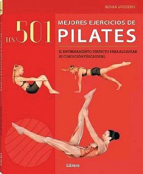 501 MEJORES EJERCICIOS DE PILATES, LOS
