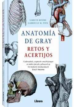 ANATOMA DE GRAY RETOS Y ACERTIJOS (EMPASTADO)