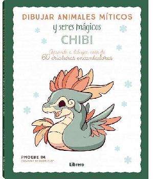 DIBUJAR ANIMALES MTICOS Y SERES MGICOS -CHIBI-
