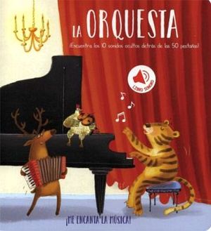 ME ENCANTA LA MSICA! -LA ORQUESTA-       (LIBRO C/SONIDOS)