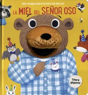 MIS AMIGOS PARA LA HORA DE IR A DORMIR: SEOR OSO