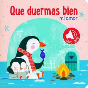 QUE DUERMAS BIEN MI AMOR