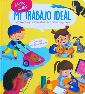 �POR QU�?: MI TRABAJO IDEAL.