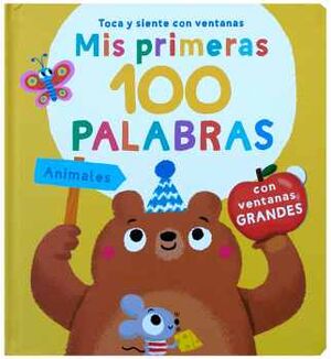 MIS PRIMERAS 100 PALABRAS: ANIMALES.