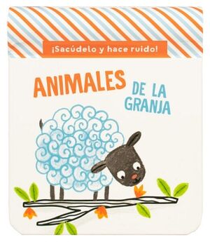 LIBRO ANIMALES DE LA GRANJA SACDELO Y HAZ RUIDO!