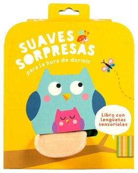 LIBRO PARA BEBS: SUAVES SORPRESAS PARA HORA DE DORMIR: BHO