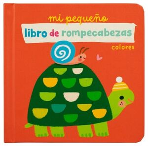 LIBRO INFANTIL: MI PEQUEO LIBRO DE ROMPECABEZAS - COLORES