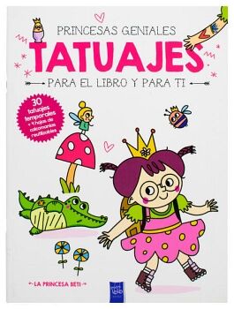 LIBRO INFANTIL CON TATUAJES PARA TI: LA PRINCESA BETI