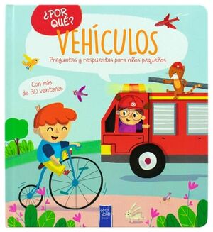 LIBRO INFANTIL CON VENTANAS: POR QU?: VEHCULOS