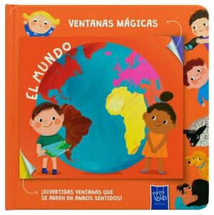 LIBRO INFANTIL CON VENTANAS: VENTANAS MGICAS: EL MUNDO
