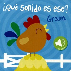 QUE SONIDO ES ESE?: GRANJA