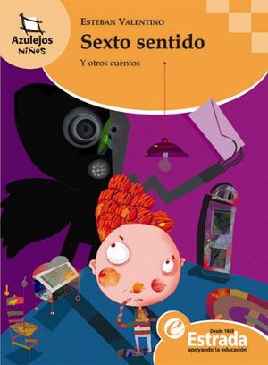 SEXTO SENTIDO -Y OTROS CUENTOS- (AZULEJOSNARANJA)