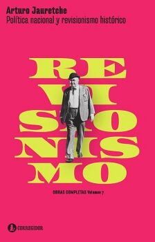 POL�TICA NACIONAL Y REVISIONISMO