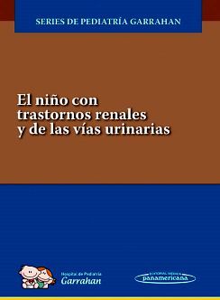 NI�O CON TRASTORNOS RENALES Y DE LAS VIAS URINARIAS (C/EBOOK)