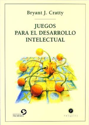 JUEGOS PARA EL DESARROLLO INTELECTUAL