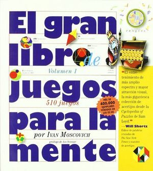 EL GRAN LIBRO DE JUEGOS PARA LA MENTE VOLUMEN I