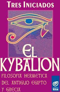 KYBALION, EL   (TRES INICIADOS)