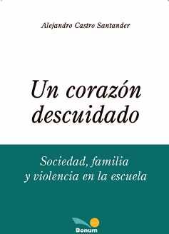 SOCIEDAD, FAMILIA Y VIOLENCIA EN LA ESCUELA