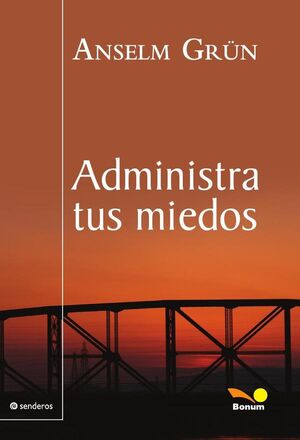 ADMINISTRA TUS MIEDOS
