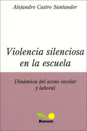 VIOLENCIA SILENCIOSA EN LA ESCUELA