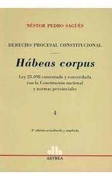 HABEAS CORPUS (DERECHO PROCESAL CONSTITUCIONAL 4)