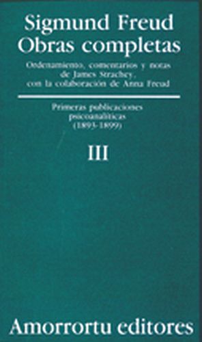 OBRAS COMPLETAS III   (PRIMERAS PUBLICACIONES PSICOANALTICAS)