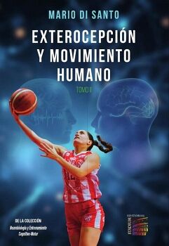 EXTEROCEPCI�N Y MOVIMIENTO HUMANO. TOMO II