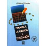 DINMICA DE GRUPOS Y EDUCACIN
