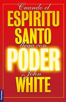 CUANDO EL ESP�RITU SANTO LLEGA C/ PODER