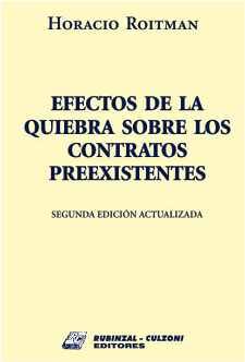 EFECTOS DE LA QUIEBRA SOBRE LOS CONTRATOS PREEXISTENTES