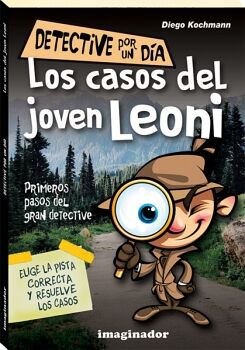LOS CASOS DEL JOVEN LEONI (DETECTIVE POR UN DA)