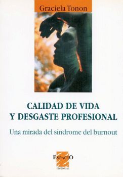 CALIDAD DE VIDA Y DESGASTE PROFESIONAL