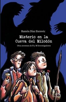 MISTERIO EN LA CUEVA DEL MILOD�N