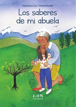 LOS SABERES DE MI ABUELA