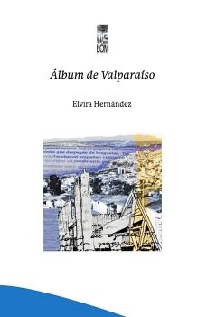 ALBUM DE VALPARA�SO (SEGUNDA EDICI�N)