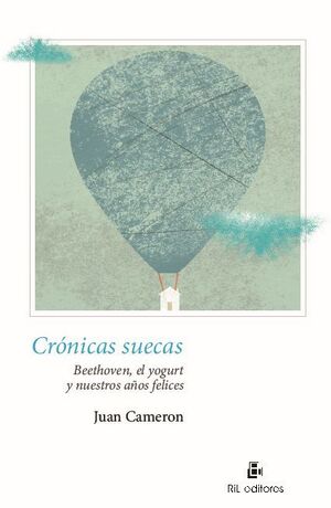 CRNICAS SUECAS: BEETHOVEN, EL YOGURT Y NUESTROS AOS FELICES