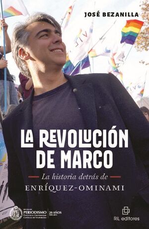 LA REVOLUCIN DE MARCO: LA HISTORIA DETRS DE ENRQUEZ-OMINAMI