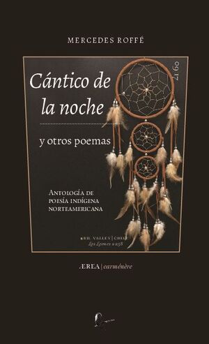 CNTICO DE LA NOCHE Y OTROS POEMAS. ANTOLOGA DE POESA INDGENA NORTEAMERICANA