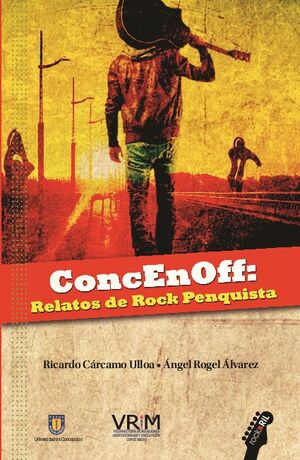 CONCENOFF: RELATOS DE ROCK PENQUISTA