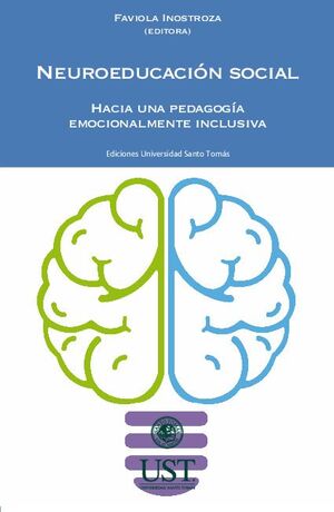 NEUROEDUCACIN SOCIAL: HACIA UNA PEDAGOGA EMOCIONALMENTE INCLUSIVA