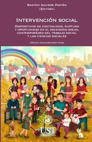 INTERVENCIÓN SOCIAL: DISPOSITIVOS DE CONTINUIDAD, RUPTURA Y OPORTUNIDAD EN EL ESCENARIO SOCIAL CONTEMPORÁNEO DEL TRABAJO