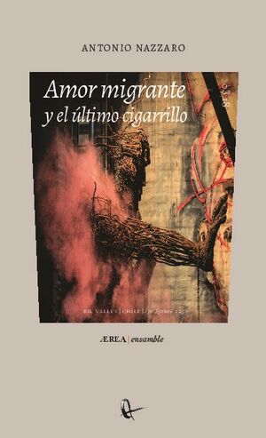 AMOR MIGRANTE Y EL LTIMO CIGARRILLO