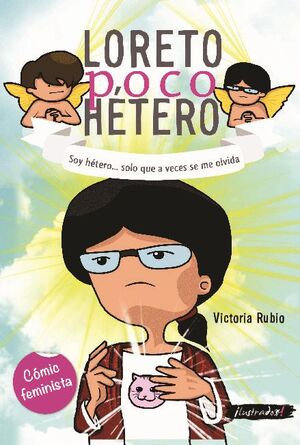 LORETO POCO HTERO: SOY HTERO... SOLO QUE A VECES SE ME OLVIDA