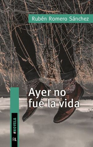 AYER NO FUE LA VIDA