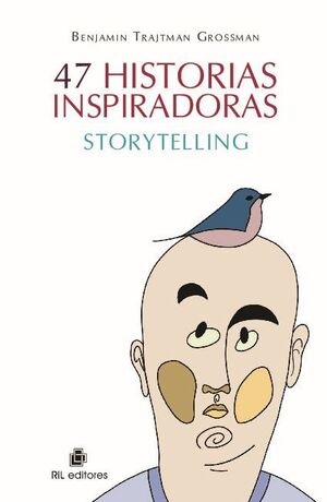 47 HISTORIAS INSPIRADORAS: STORYTELLING