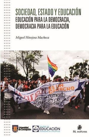 SOCIEDAD, ESTADO Y EDUCACIN: EDUCACIN PARA LA DEMOCRACIA, DEMOCRACIA PARA LA EDUCACIN