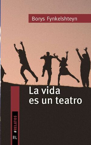 LA VIDA ES UN TEATRO: LOS RELATOS PARA AMRICA LATINA