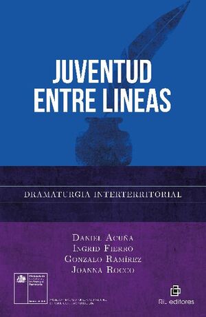 JUVENTUD ENTRE LNEAS: DRAMATURGIA INTERTERRITORIAL