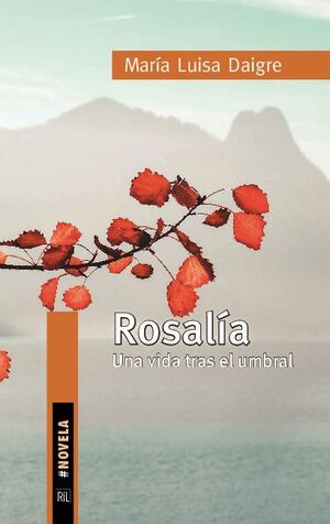 ROSALA: UNA VIDA TRAS EL UMBRAL